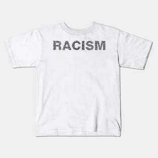 Stop Racism Kids T-Shirt